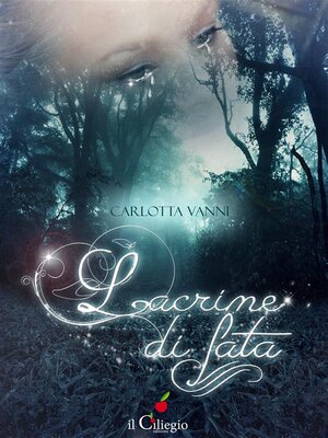 cover image of Lacrime di fata